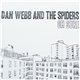 Dan Webb And The Spiders - Oh Sure