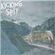 Kicking Spit / Stymie - Kicking Spit / Stymie