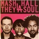 Mash Hall - They LA Soul