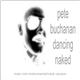 Pete Buchanan - Dancing Naked