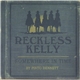 Reckless Kelly - Somewhere In Time - By Pinto Bennett