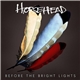 Horsehead - Before The Bright Lights