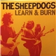 The Sheepdogs - Learn & Burn